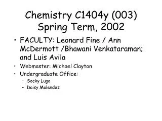 Chemistry C1404y (003) Spring Term, 2002