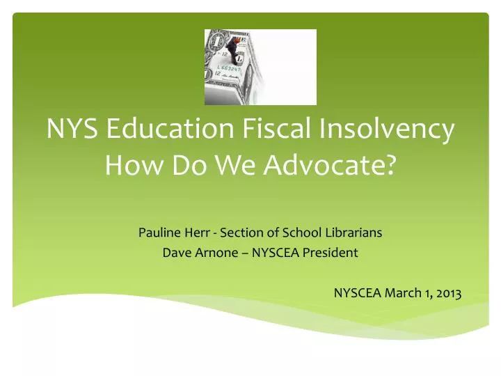 nys education fiscal insolvency how do we advocate