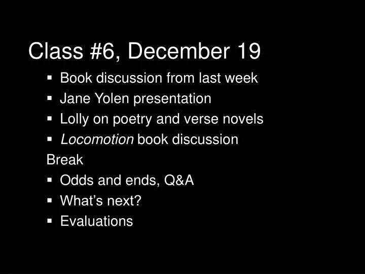 class 6 december 19