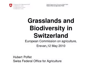 Hubert Poffet Swiss Federal Office for Agriculture