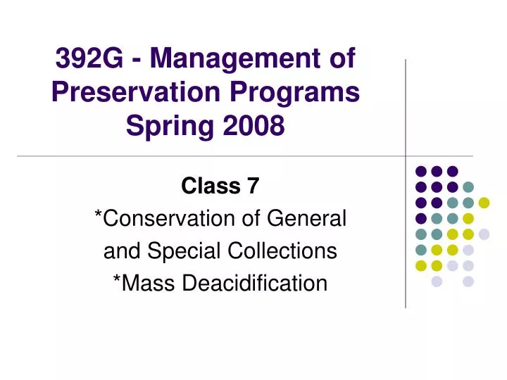392g management of preservation programs spring 2008