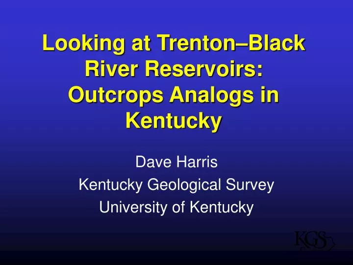 looking at trenton black river reservoirs outcrops analogs in kentucky