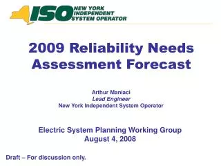 Electric System Planning Working Group August 4, 2008