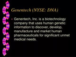 Genentech (NYSE: DNA)