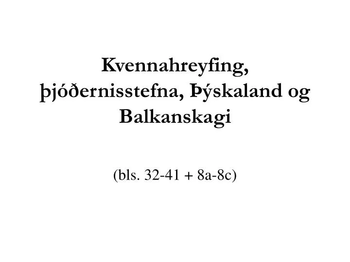 kvennahreyfing j ernisstefna skaland og balkanskagi