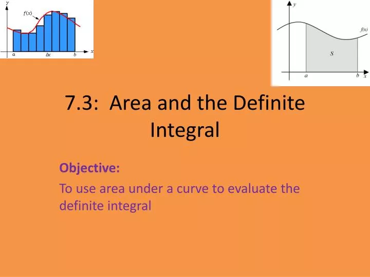 7 3 area and the definite integral