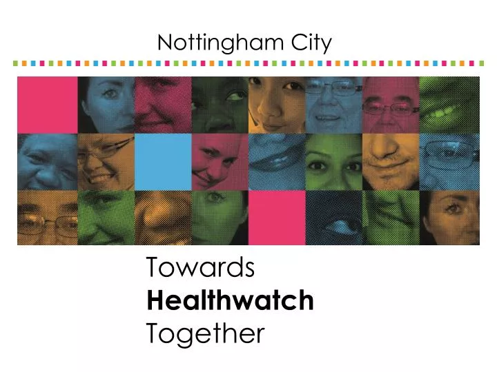 towards healthwatch together