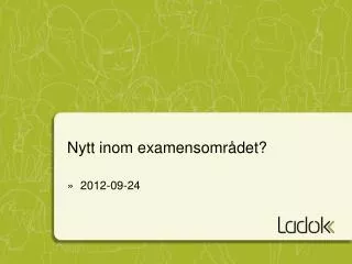 nytt inom examensomr det