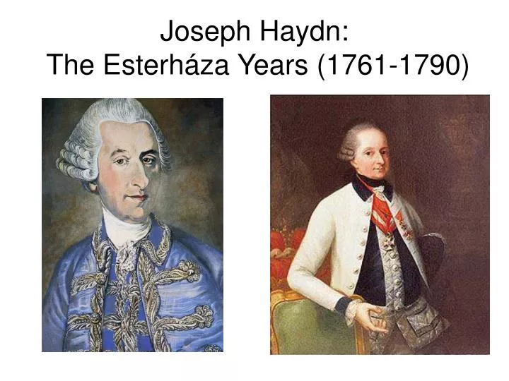joseph haydn the esterh za years 1761 1790