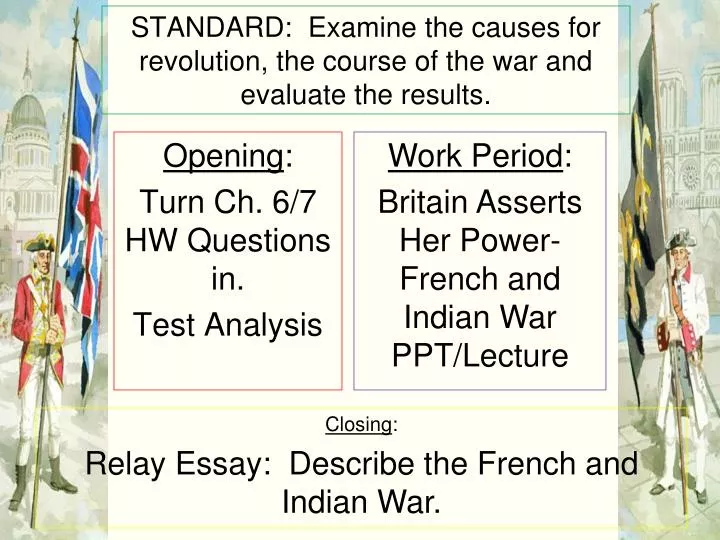 standard examine the causes for revolution the course of the war and evaluate the results