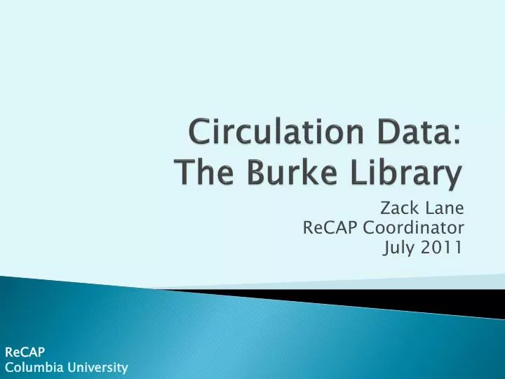 circulation data the burke library