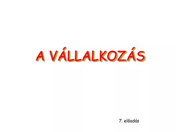 a v llalkoz s