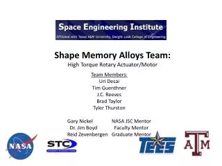 Shape Memory Alloys Team: High Torque Rotary Actuator/Motor