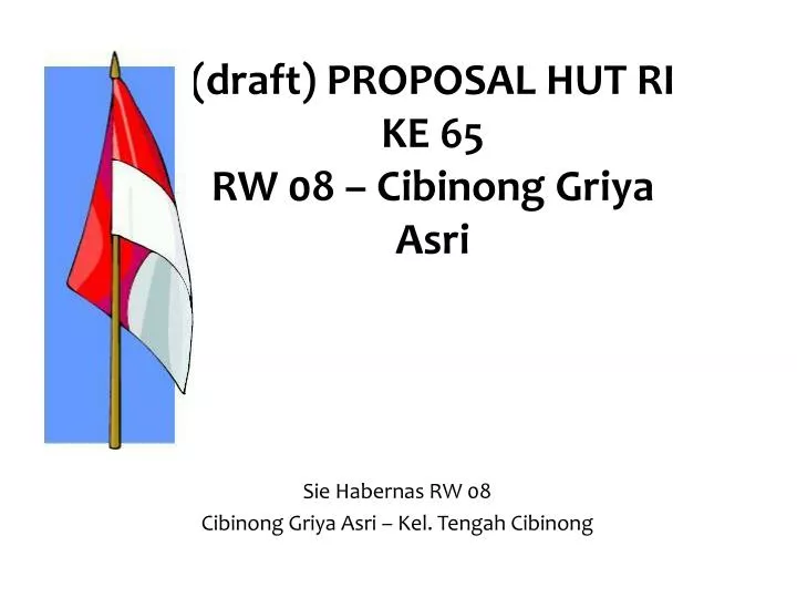 draft proposal hut ri ke 65 rw 08 cibinong griya asri