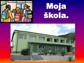 moja kola