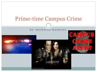 Prime-time Campus Crime