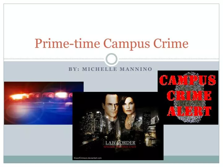 prime time campus crime