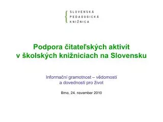podpora itate sk ch aktiv t v kolsk ch kni niciach na slovensku
