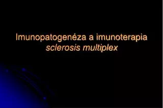 imunopatogen za a imunoterapia sclerosis multiplex