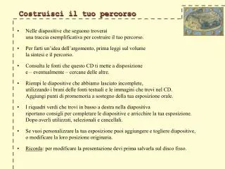 costruisci il tuo percorso