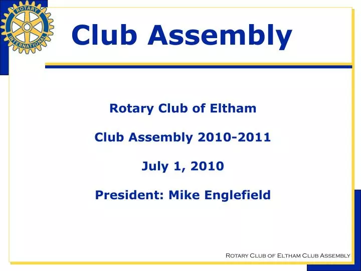 club assembly