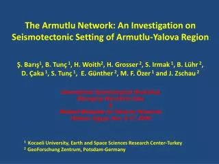 The Armutlu Network: An Investigation on S eismotectonic S etting of Armutlu-Yalova Region