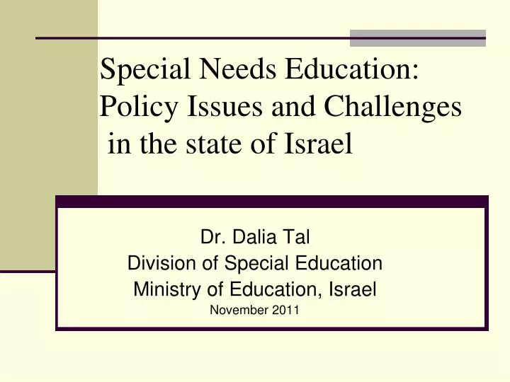 special needs education policy issues and challenges in the state of israel