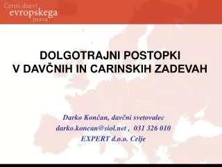 dolgotrajni postopki v dav nih in carinskih zadevah