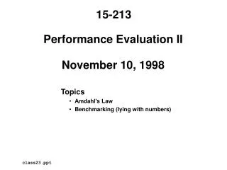 Performance Evaluation II November 10, 1998