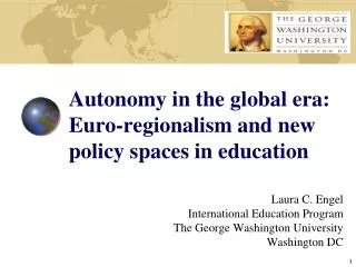 Autonomy in the global era: Euro-regionalism and new policy spaces in education