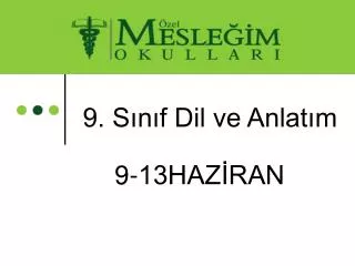 9 s n f dil ve anlat m