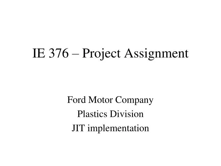 ie 376 project assignment