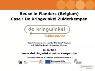 Reuse in Flanders (Belgium) Case : De Kringwinkel Zuiderkempen
