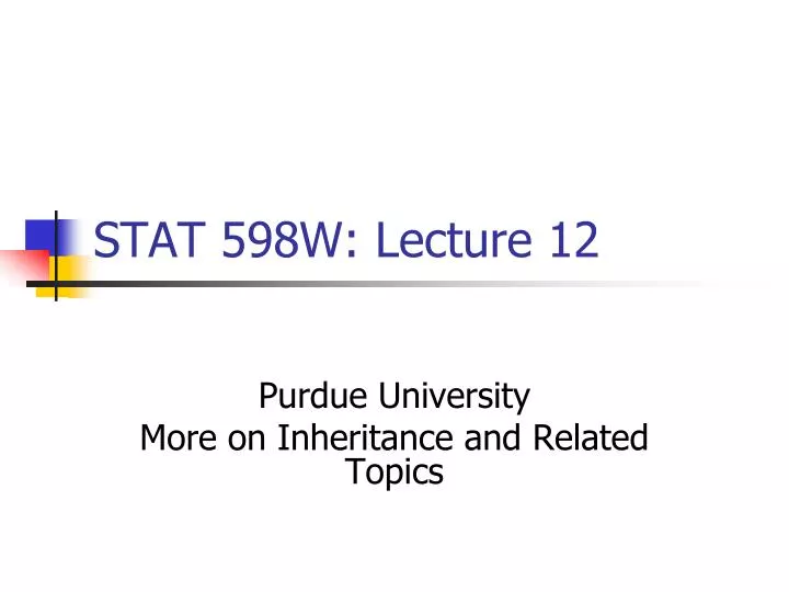 stat 598w lecture 12