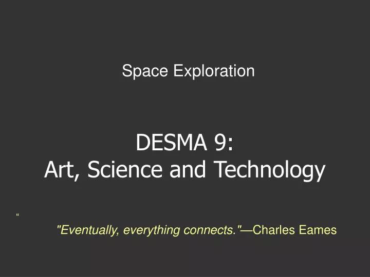 desma 9 art science and technology