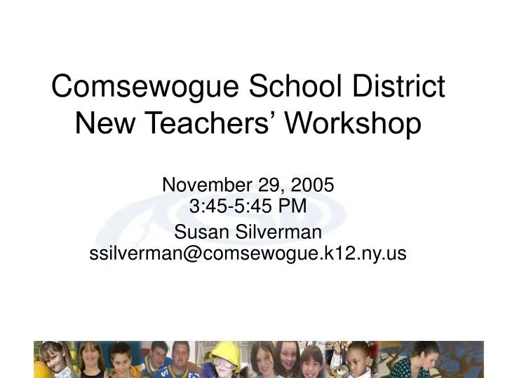 comsewogue school district new teachers workshop