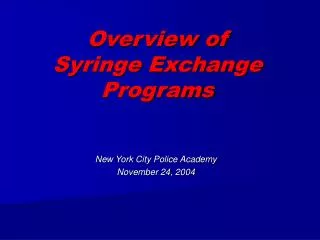 Overview of Syringe Exchange Programs