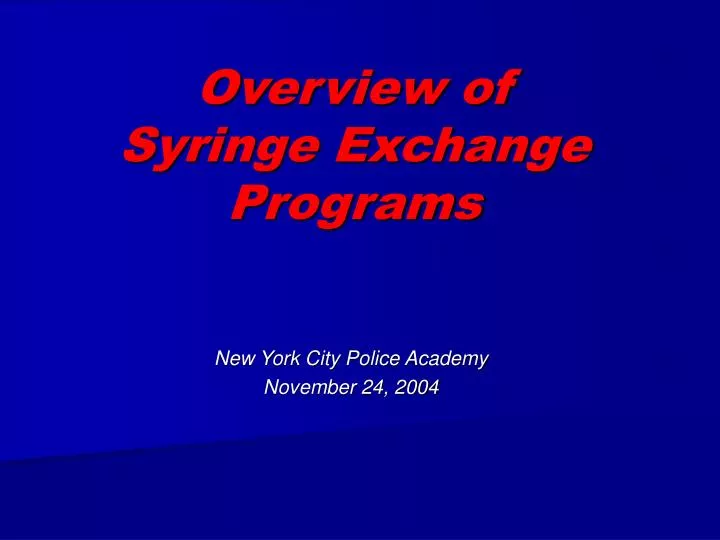 overview of syringe exchange programs
