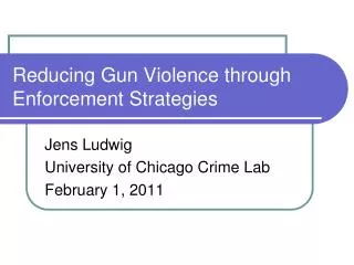 Reducing Gun Violence through Enforcement Strategies