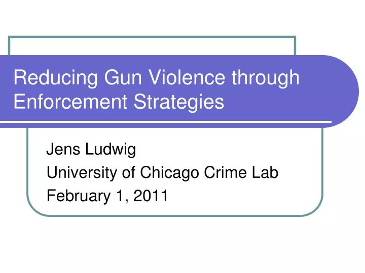 reducing gun violence through enforcement strategies