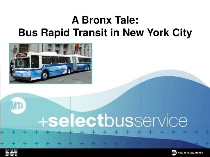 a bronx tale bus rapid transit in new york city