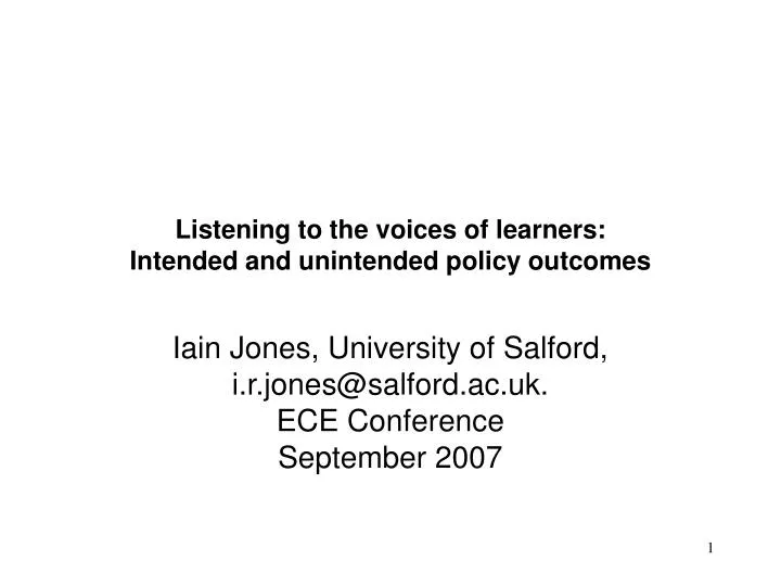 listening to the voices of learners intended and unintended policy outcomes