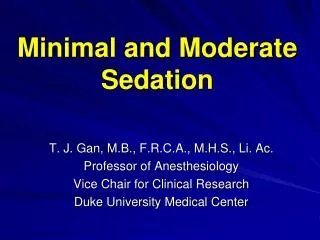 Minimal and Moderate Sedation