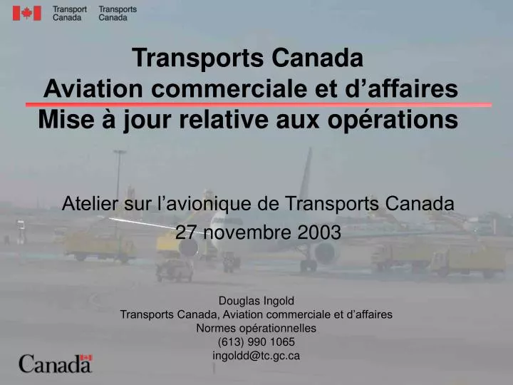 transports canada aviation commerciale et d affaires mise jour relative aux op rations
