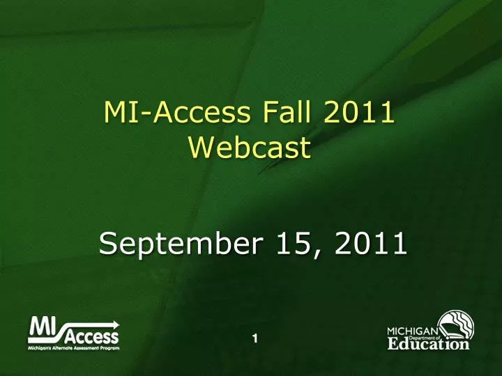 mi access fall 2011 webcast