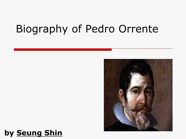 biography of pedro orrente