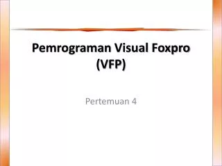 pemrograman visual foxpro vfp