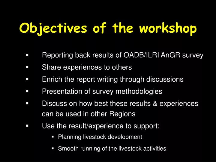 objectives of the workshop