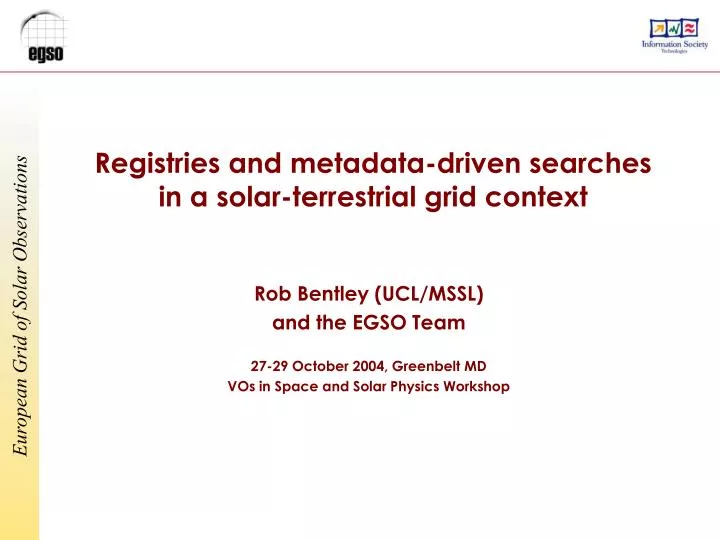 registries and metadata driven searches in a solar terrestrial grid context