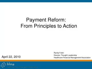 Payment Reform: From Principles to Action